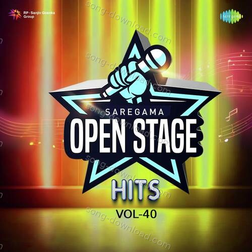 Open Stage Hits - Vol 40 Raj Vardhan Joshi MP3 Download